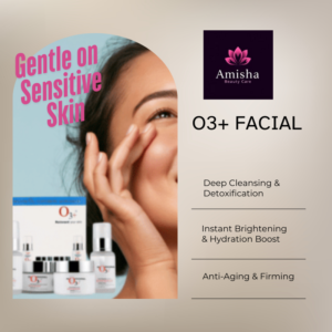 O3+ facial in agra at amisha beauty care