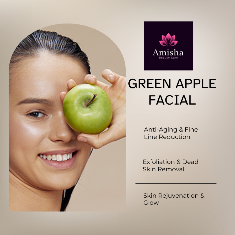 green apple facial in agra at amisha beauty care