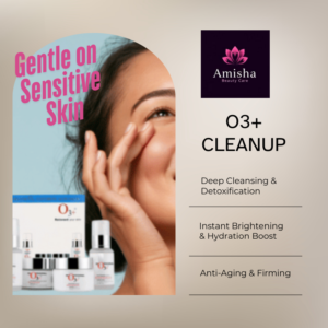 O3+ cleanup in agra at amisha beauty care