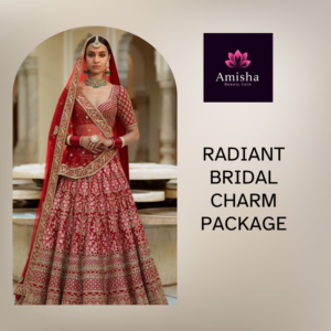 RADIANT BRIDAL CHARM PACKAGE AT AMISHA MAKEOVER IN AGRA