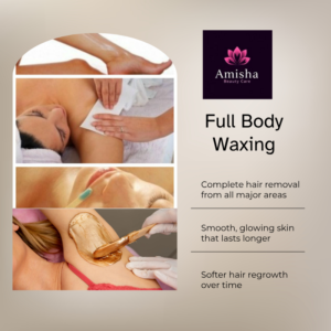 full body waxing at amisha makeover salon and academy in agra